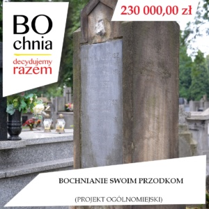 Bochnianie Swoim Przodkom Bochnianie Swoim Przodkom