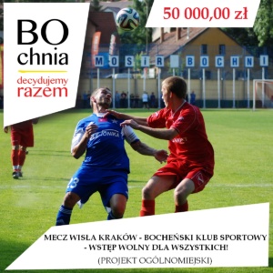 Mecz Wisła Kraków – Bocheński Klub Sportowy – wstęp wolny dla wszystkich! Mecz Wisła Kraków – Bocheński Klub Sportowy – wstęp wolny dla wszystkich!