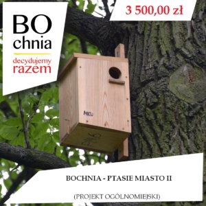Bochnia – Ptasie Miasto II Bochnia – Ptasie Miasto II