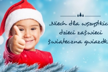 Niech dla wszystkich dzieci zaświeci świąteczna gwiazdka