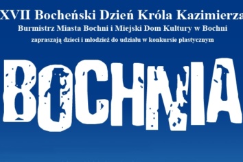 XVII Bocheński Dzień Króla Kazimierza