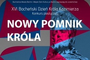 Konkurs z okazji Bocheńskiego Dnia Króla Kazimierza
