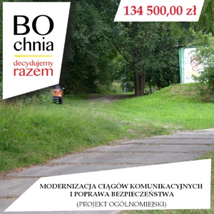 Modernizacja ciągów komunikacyjnych i poprawa bezpieczeństwa Modernizacja ciągów komunikacyjnych i poprawa bezpieczeństwa