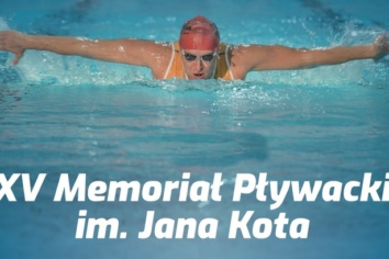 XV Memoriał Pływacki im. Jana Kota