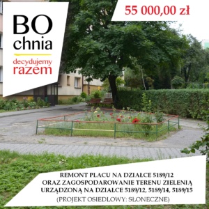 Remont placu na działce 5189/12 oraz zagospodarowanie terenu zielenią urządzoną na działce 5189/12, 5189/14, 5189/15 (osiedle Słoneczne) Remont placu na działce 5189/12 oraz zagospodarowanie terenu zielenią urządzoną na działce 5189/12, 5189/14, 5189/15 (osiedle Słoneczne)