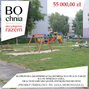 Rozbudowa (modernizacja) istniejącego placu zabaw na oś. Świętego Jana oraz dodanie urządzeń zewnętrznej siłowni (osiedle św. Jana-Murowianka) Rozbudowa (modernizacja) istniejącego placu zabaw na oś. Świętego Jana oraz dodanie urządzeń zewnętrznej siłowni (osiedle św. Jana-Murowianka)