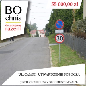 Ulica Campi – utwardzenie pobocza (osiedle Śródmieście-Campi) Ulica Campi – utwardzenie pobocza (osiedle Śródmieście-Campi)