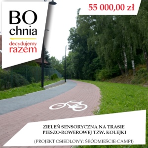 Zieleń sensoryczna na trasie pieszo-rowerowej tzw. Kolejki (osiedle Śródmieście-Campi) Zieleń sensoryczna na trasie pieszo-rowerowej tzw. Kolejki (osiedle Śródmieście-Campi)
